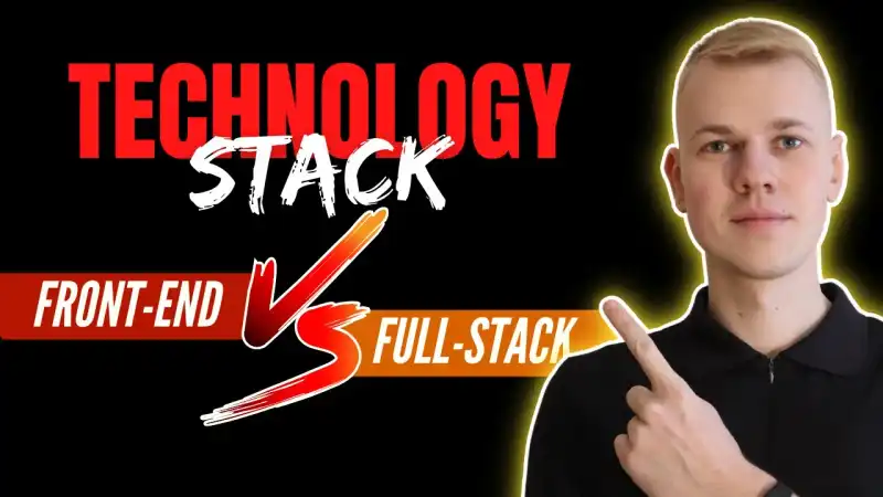 Choosing Your Technology Stack: Why Front-End Development May be the Best Option