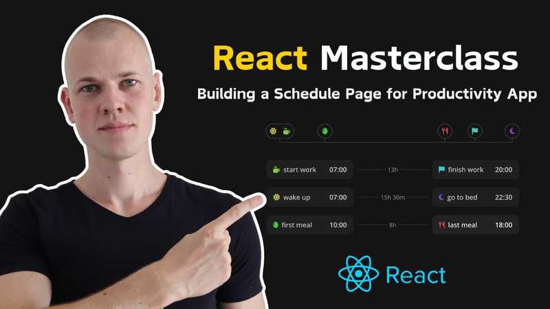 React Masterclass: Building a Schedule Page for a Productivity App