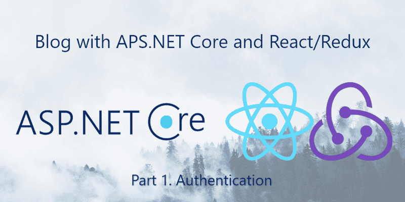 JWT Authentication for ASP.NET Core + React/Redux App